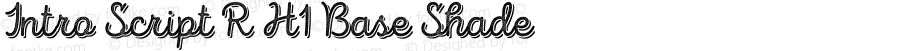 Intro Script R H1 Base Shade Version 1.000;PS 001.000;hotconv 1.0.70;makeotf.lib2.5.58329