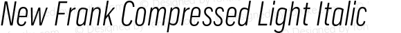 New Frank Compressed Light Italic