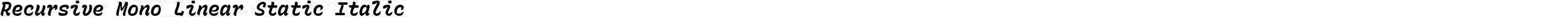 Recursive Mono Linear Static Italic