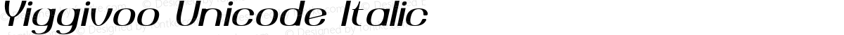 Yiggivoo Unicode Italic