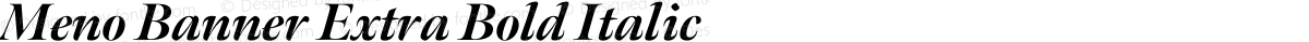 Meno Banner Extra Bold Italic