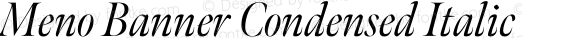 Meno Banner Condensed Italic