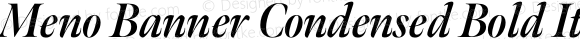 Meno Banner Condensed Bold Italic