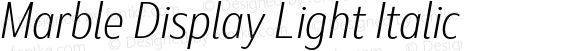 Marble Display Light Italic