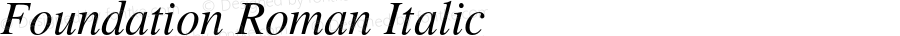 Foundation Roman Italic