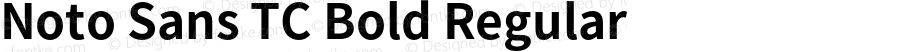 Noto Sans TC Bold Regular