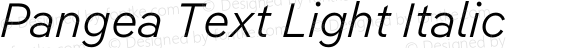 Pangea Text Light Italic
