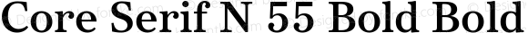 Core Serif N 55 Bold Bold