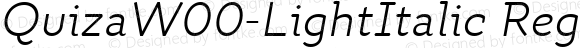 QuizaW00-LightItalic Regular