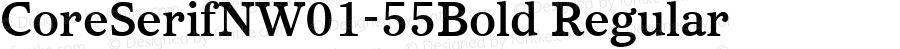 Core Serif N W01 55 Bold