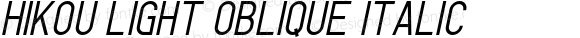 Hikou Light Oblique Italic