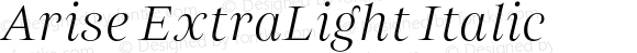 Arise ExtraLight Italic