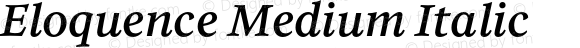 Eloquence Medium Italic