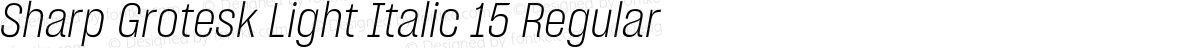 Sharp Grotesk Light Italic 15 Regular