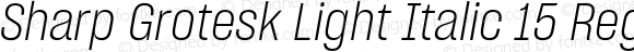 Sharp Grotesk Light Italic 15 Regular