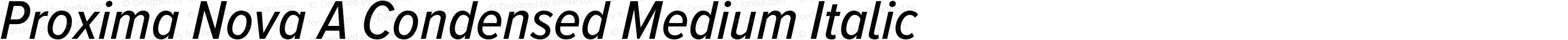 Proxima Nova A Condensed Medium Italic