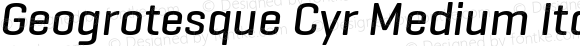 Geogrotesque Cyr Medium Italic