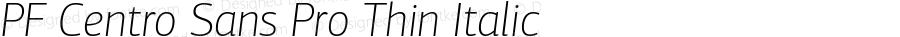 PFCentroSansPro-ThinItalic