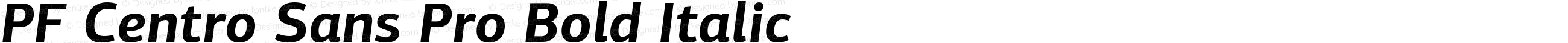 PF Centro Sans Pro Bold Italic