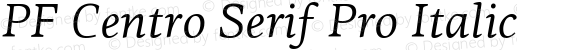 PFCentroSerifPro-Italic