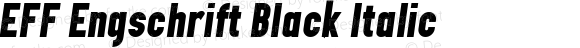 EFF Engschrift Black Italic