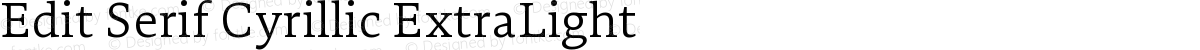 Edit Serif Cyrillic ExtraLight