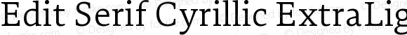 Edit Serif Cyrillic ExtraLight