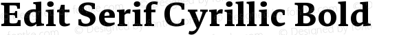 Edit Serif Cyrillic Bold