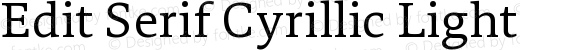 Edit Serif Cyrillic Light