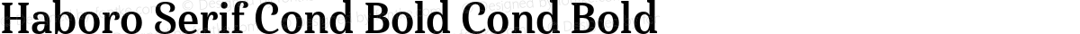 Haboro Serif Cond Bold Cond Bold