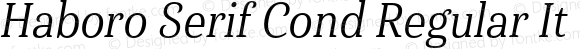 Haboro Serif Cond Regular It Cond Regular It