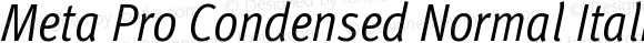 Meta Pro Condensed Normal Italic