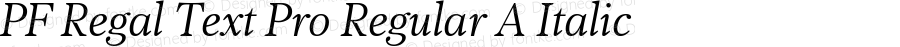 PFRegalTextPro-RegularAItalic