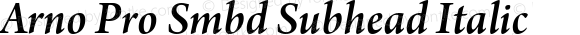 Arno Pro Smbd Subhead Italic