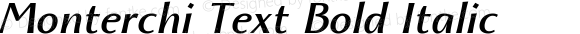 Monterchi Text Bold Italic