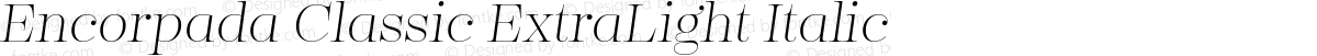 Encorpada Classic ExtraLight Italic