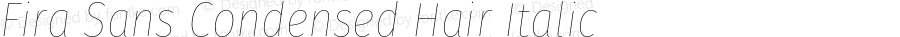 Fira Sans Condensed Hair Italic