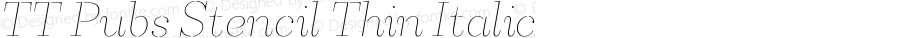 TTPubsStencil-ThinItalic