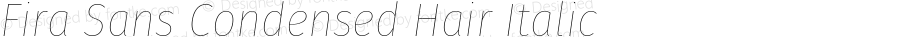 Fira Sans Condensed Hair Italic