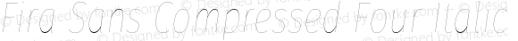 Fira Sans Compressed Four Italic