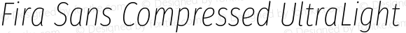 Fira Sans Compressed UltraLight Italic