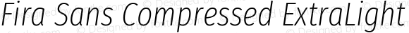 Fira Sans Compressed ExtraLight Italic