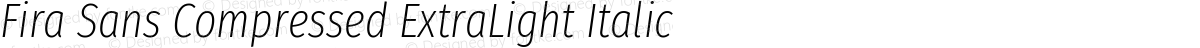Fira Sans Compressed ExtraLight Italic