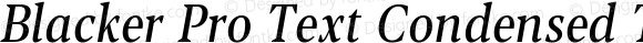 Blacker Pro Text Condensed Trial Italic