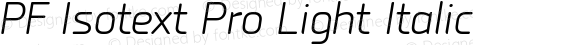 PF Isotext Pro Light Italic
