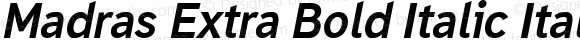 Madras Extra Bold Italic Italic