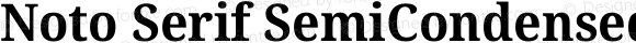 Noto Serif SemiCondensed Bold