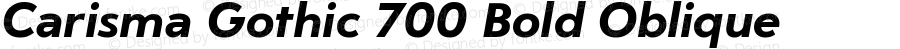 Carisma Gothic 700 Bold Oblique