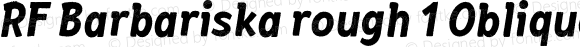 RF Barbariska rough 1 Oblique Italic