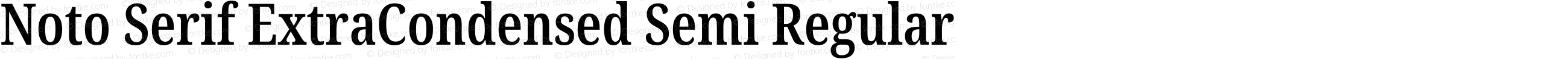 Noto Serif ExtraCondensed Semi Regular